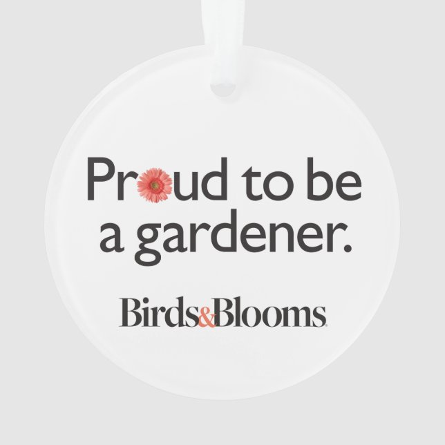 Proud to be a Gardener Ornament (Back)
