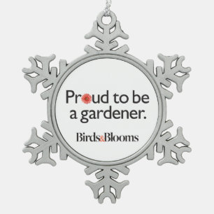 Proud to be a Gardener Snowflake Pewter Christmas Ornament