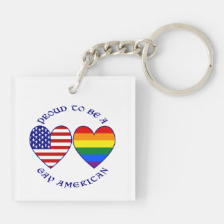 Proud to be a Gay American Keychain