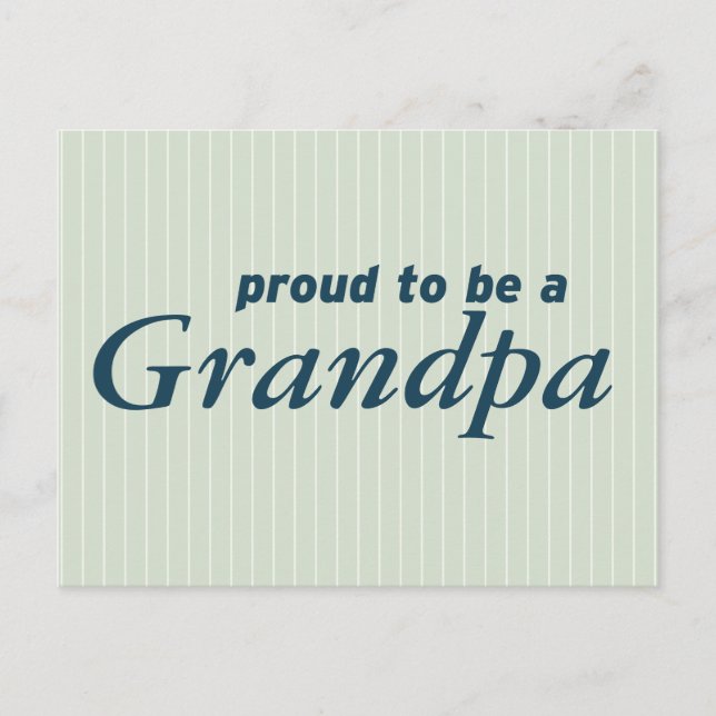 Proud to be a Grandpa! Postcard (Front)