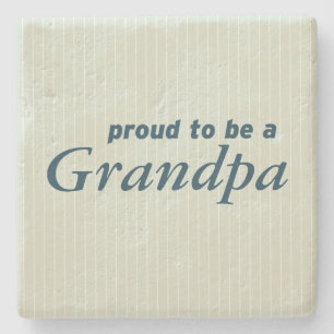 Proud to be a Grandpa! Stone Coaster