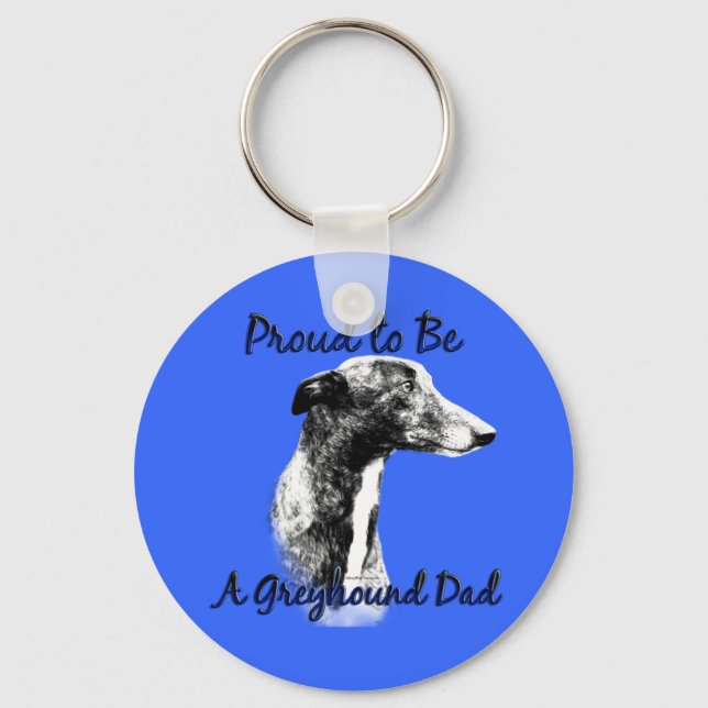 Proud to be a Greyhound Dad Keychain (Front)