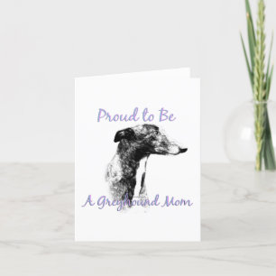 Proud to be a Greyhound Mom Notecard