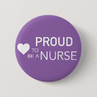 Proud to be a Nurse
