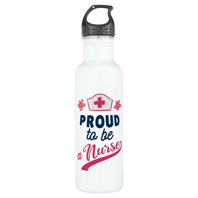 Proud to be a Nurse 710 Ml Water Bottle (Front)