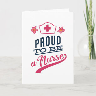 Proud to be a Nurse Card