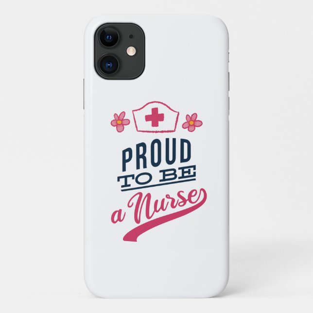Proud to be a Nurse Case-Mate iPhone Case (Back)