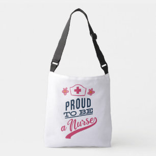 Proud to be a Nurse Crossbody Bag