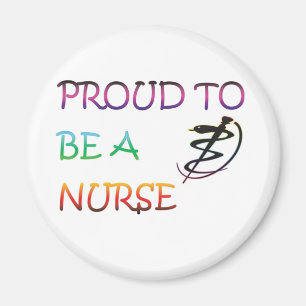 PROUD TO BE A NURSE MAGNET