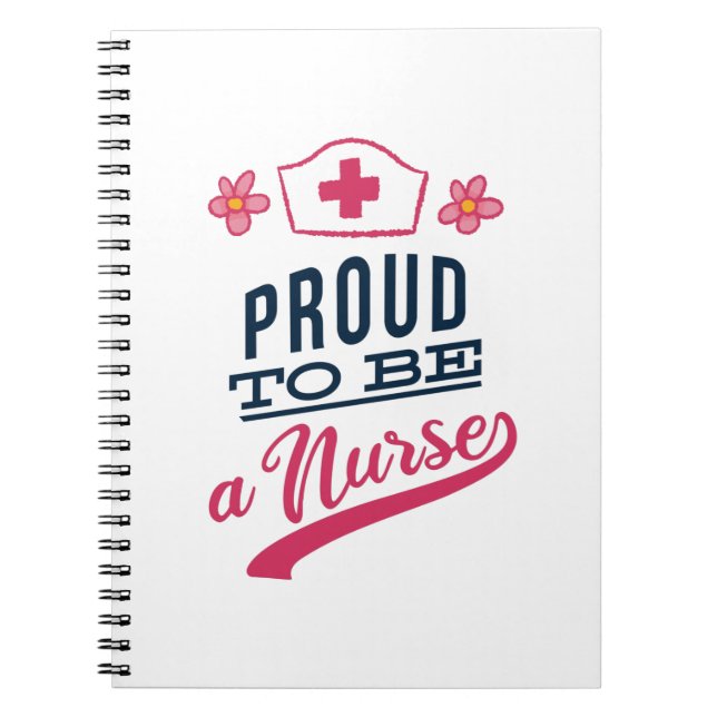 Proud to be a Nurse Notebook (Front)