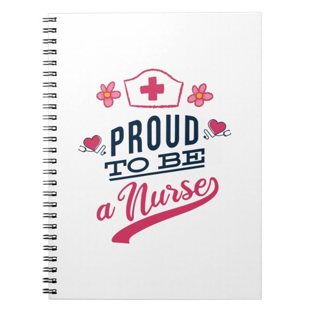 Proud to be a Nurse Notebook (Front)