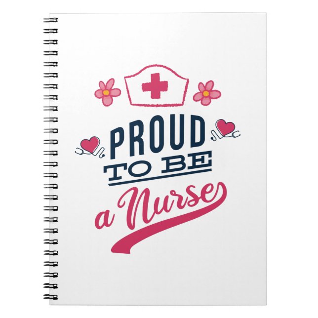 Proud to be a Nurse Notebook (Front)