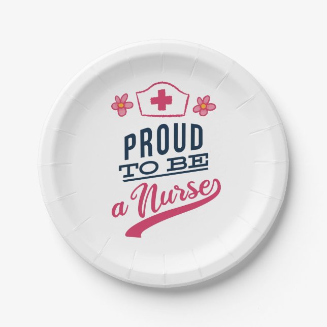 Proud to be a Nurse Paper Plate (Front)