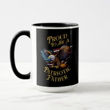 Proud to be a Patriotic Father