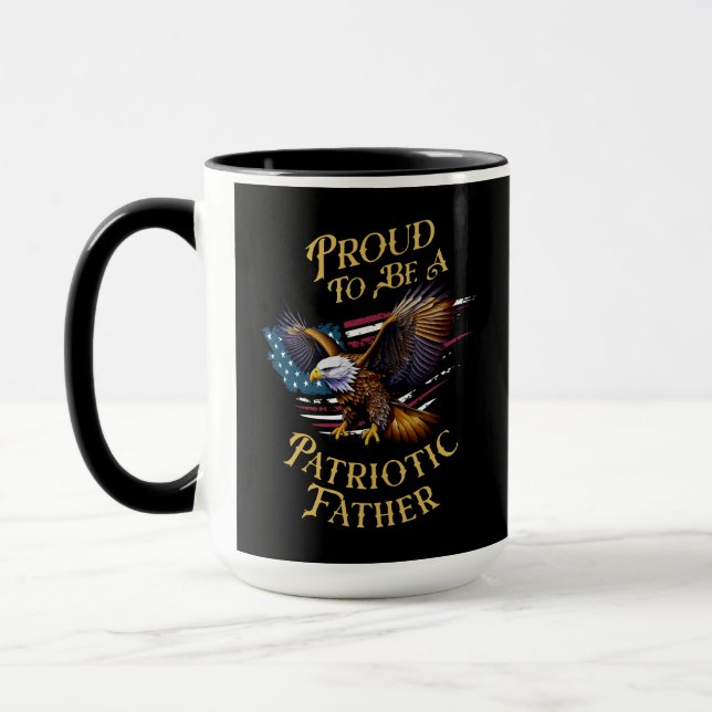Proud to be a Patriotic Father Mug (Left)