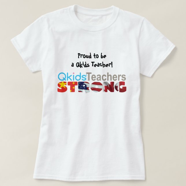 Proud to be a Qkids Teacher with Qkids Logo T-Shirt (Design Front)