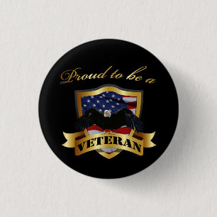 Proud to be a Veteran 1 Inch Round Button