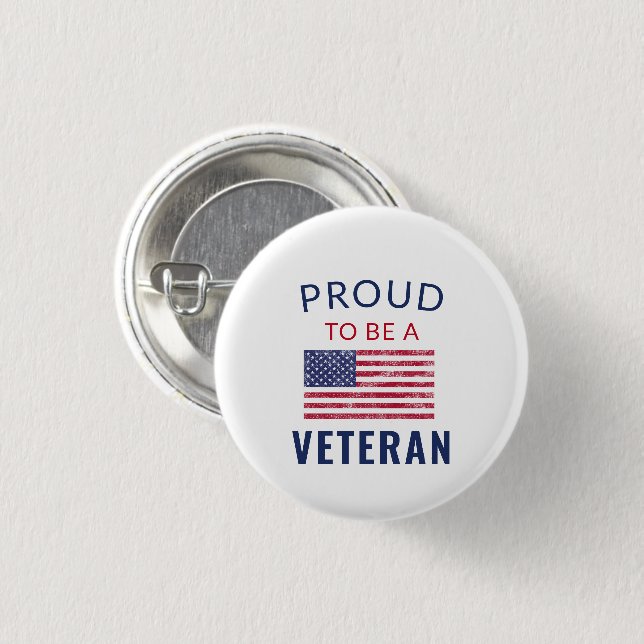 Proud To Be A Veteran Button (Front & Back)