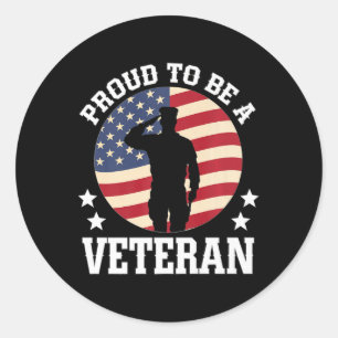 Proud To Be A Veteran Usa Soldiers Military Patrio Classic Round Sticker