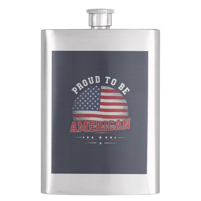 Proud to be American  Hip Flask (Front)