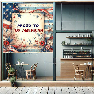 Proud To Be American Independence Day Shabby Chic Window Cling