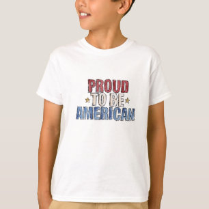 Proud to be American T Shirt