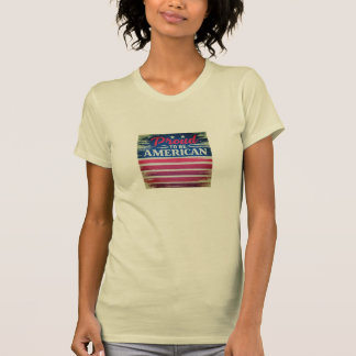 Proud to be American T-Shirt