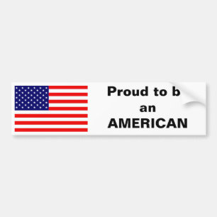Proud to be an American Bumper Sticker