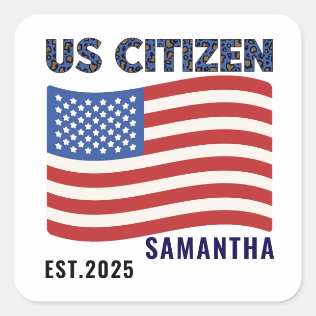 Proud to Be an American – Citizenship Day Square Sticker (Front)