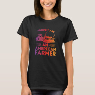 PROUD TO BE AN AMERICAN FARMER  Tractor Planter 2 T-Shirt
