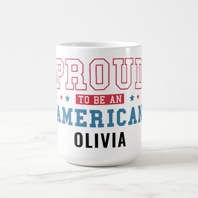 Proud to Be an American –Patriotic Citizenship Day Coffee Mug (Center)