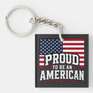 Proud To Be An American Patriotic USA Flag Basic Keychain
