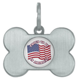 Proud To Be An American With USA Flag Pet Tag