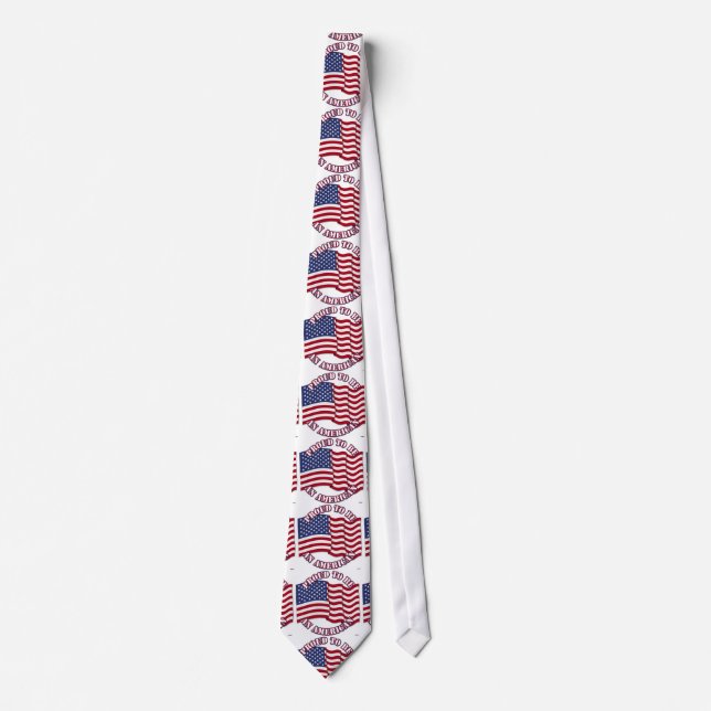 Proud To Be An American With USA Flag Tie (Front)