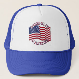 Proud To Be An American With USA Flag Trucker Hat