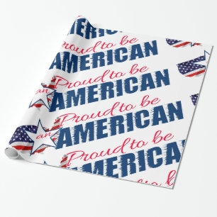 Proud to be an American Wrapping Paper