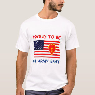 PROUD TO BE AN ARMY BRAT T-Shirt