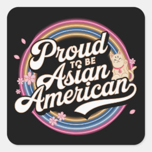 Proud to be an Asian America Square Sticker