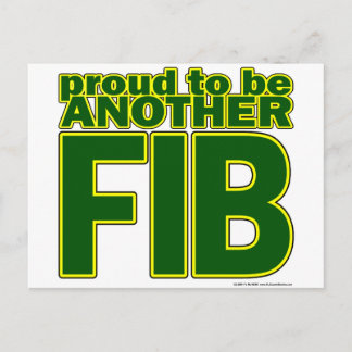 Proud To Be Another FIB Postcard
