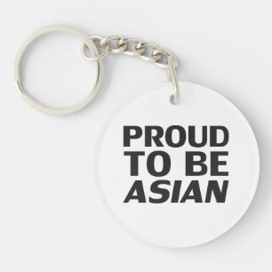 Proud to be Asian, black white Keychain