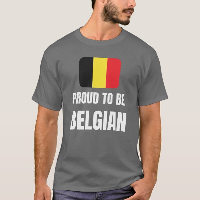 Proud to be Belgian T-Shirt (Front)