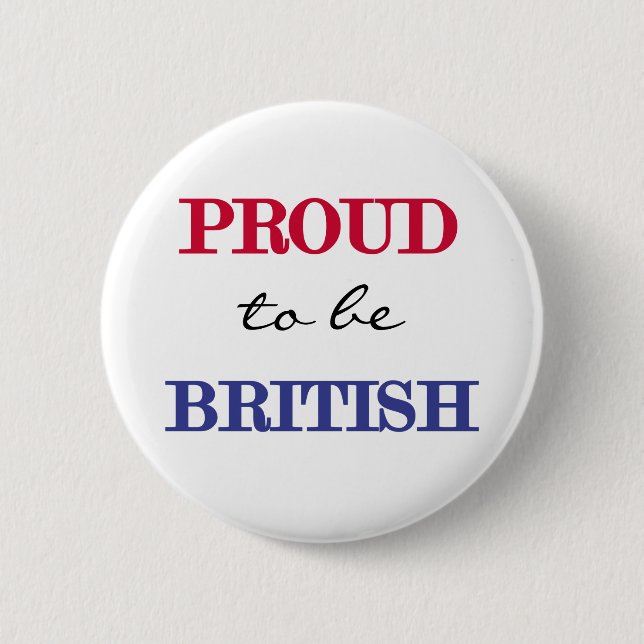 Proud To Be British 2 Inch Round Button (Front)