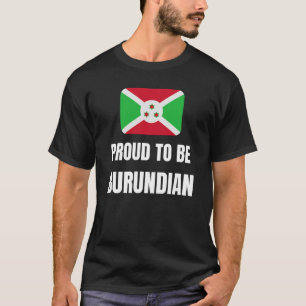 Proud to be Burundian T-Shirt