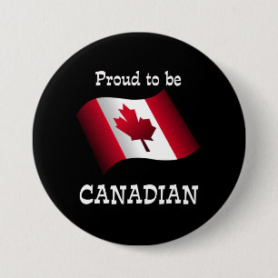 Proud to be Canadian 3 Inch Round Button