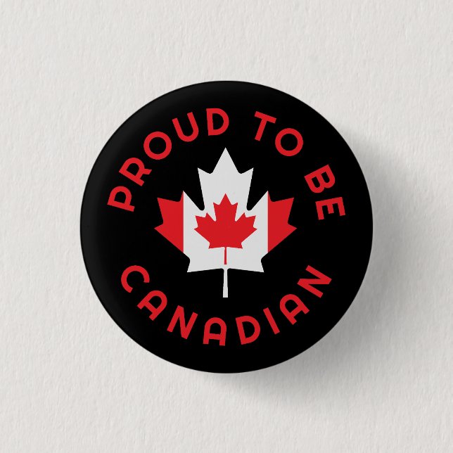 Proud To Be Candaian 1 Inch Round Button (Front)
