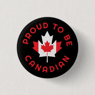 Proud To Be Candaian 1 Inch Round Button
