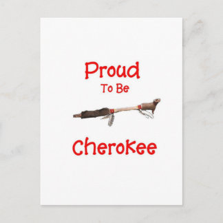 Proud To Be Cherokee Postcard