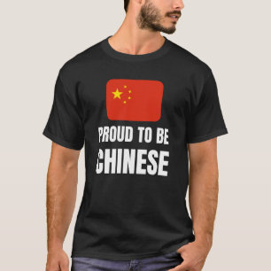 Proud to be Chinese T-Shirt