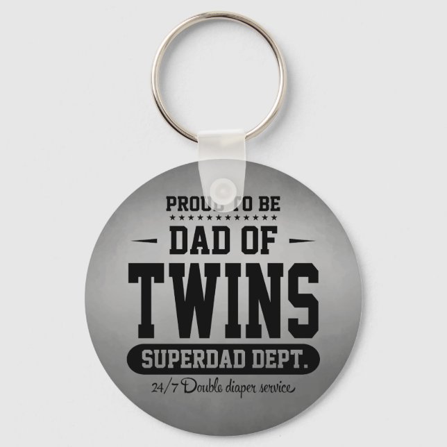Proud To Be Dad Of Twins Superdad Dept. Keychain (Front)