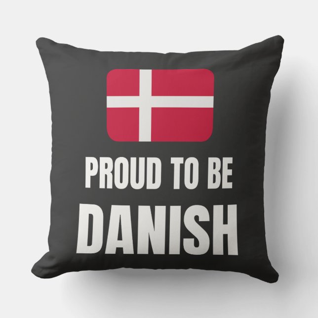 Proud to be Danish Throw Pillow (Front)